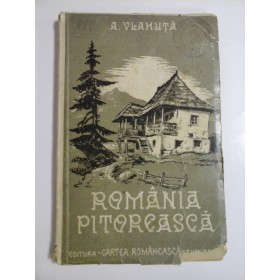ROMANIA  PITOREASCA   -  A.  VLAHUTA  